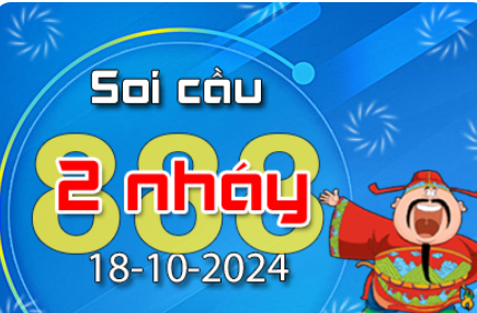 Soi Cầu 888 2 Nháy hôm nay ngày 18/10/2024