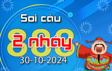 Soi Cầu 888 2 Nháy hôm nay ngày 30/10/2024