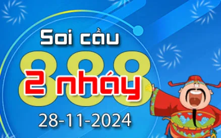 Soi Cầu 888 2 Nháy hôm nay ngày 28/11/2024