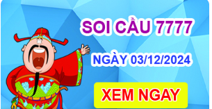 Soi cầu 7777 ngày 03-12-2024 – Cầu lô tứ quý 7777 hôm nay