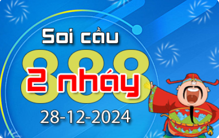 Soi Cầu 888 2 Nháy hôm nay ngày 28/12/2024