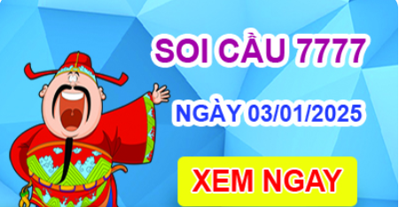 Soi cầu 7777 ngày 03-01-2025 – Cầu lô tứ quý 7777 hôm nay