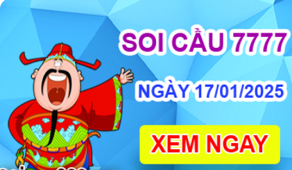 Soi cầu 7777 ngày 17-01-2025 – Cầu lô tứ quý 7777 hôm nay