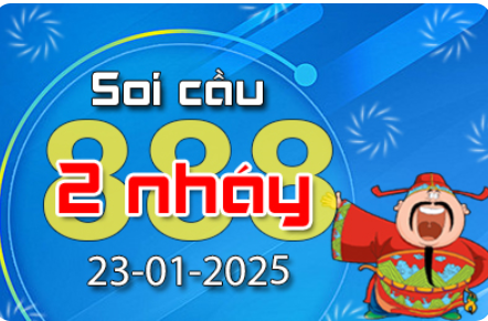 Soi Cầu 888 2 Nháy hôm nay ngày 23/01/2025