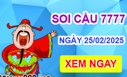 Soi cầu 7777 ngày 25-02-2025 – Cầu lô tứ quý 7777 hôm nay