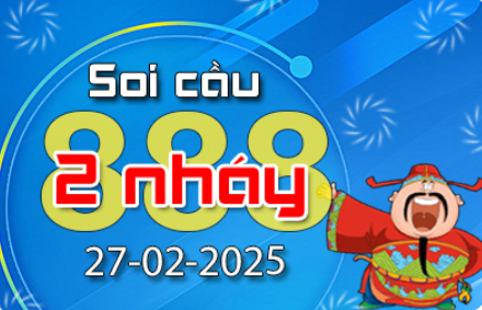 Soi Cầu 888 2 Nháy hôm nay ngày 27/02/2025